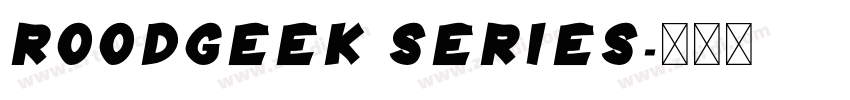 roodgeek series字体转换